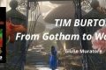 TIM BURTON - From Gotham To Wonderland, di Giulio Muratore - Nero Press Edizioni